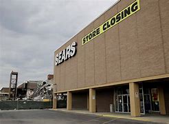 Image result for Sears Closed