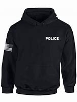 Image result for Police Hoodie