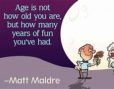 Image result for Funny Quotes About Aging