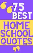 Image result for Homeschool Academy Quotes