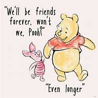 Image result for Winnie the Pooh Friendship Quotes