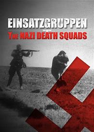 Image result for Einsatzgruppen in Combat