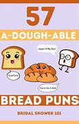 Image result for Bread Dough Puns