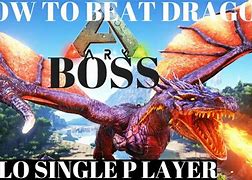 Image result for Ark Dinosaurs for Alpha Dragon Boss Fight Solo