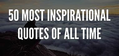 Image result for inspiring quotes