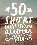 Image result for Short Motivational Quotes Unknown