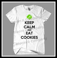 Image result for Keep Calm Eat Cookies Sweatshirt