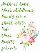 Image result for Encouraging Mother Quotes