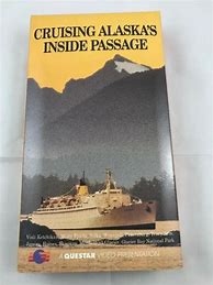 Image result for Alaska Cruising the Inside Passage VHS