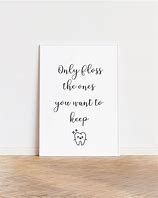 Image result for Flossing Quote