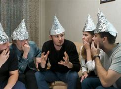 Image result for Wearing a Tinfoil Hat