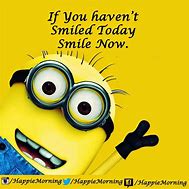 Image result for Minion Think Positive
