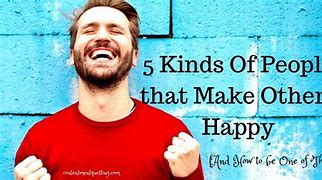 Image result for Making People Happy