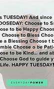 Image result for Positive Quotes About Tuesday