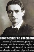 Image result for Rudolf Steiner Vaccine