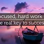Image result for Focus Is the Key to Success Quotes