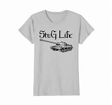 Image result for StuG Life Shirt