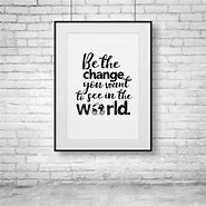 Image result for Influence Quote Wall Art