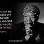 Image result for Maya Angelou Quotes and Sayings