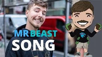 Image result for Mr Beast Theme Song