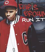 Image result for Run It Chris Brown Lyrics