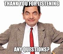 Image result for Thank You Any Questions Funny