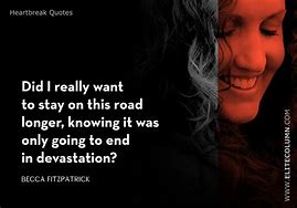 Image result for Heartbreaking Quotes