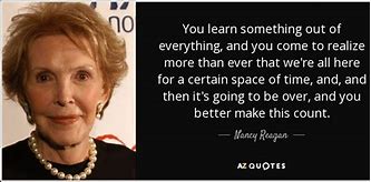 Image result for Nancy Reagan Quotes