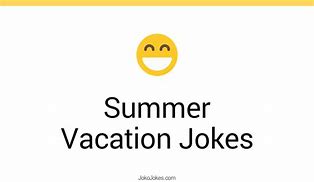Image result for Short Vacation Jokes