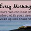 Image result for Good Morning Yourself Quotes and Sayings