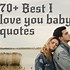 Image result for Amazing I Love You Baby Quotes