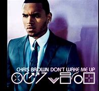 Image result for Don't Wake Me Up Chris Brown Song Video