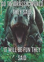 Image result for Jurassic World the Game Memes