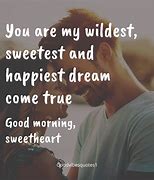 Image result for Good Morning Love Quotes