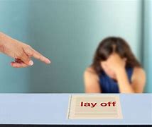 Image result for Lay Off From Job