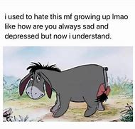 Image result for Eeyore Memes Pessimistic