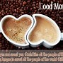 Image result for Good Morning Coffee Greetings