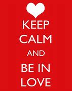 Image result for Keep Calm and Find Love