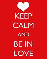 Image result for Keep Calm and Love Calvin