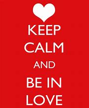 Image result for Keep Calm and Love Blue