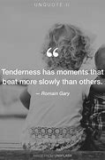 Image result for Tenderness Quotes