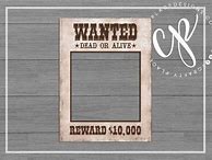 Image result for Wild West Wanted Frame
