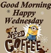 Image result for Happy Wednesday Minion Memes