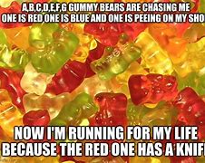 Image result for Gummy Bear Funny Memes