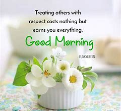 Image result for Good Morning Sayings