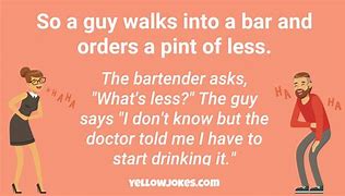 Image result for So a Man Walks into a Bar