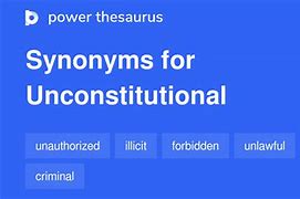 Image result for Unconstitutional Antonyms