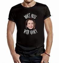 Image result for Nancy Pelosi Shirt
