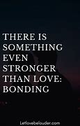 Image result for Relationship Bond Quotes