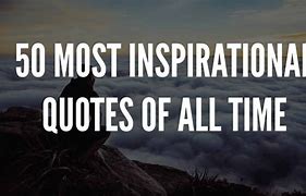 Image result for 100 Motivational Quotes That Will Inspire